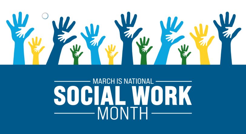 March is National Social Work Month Thumbnail